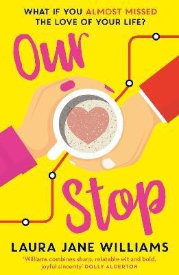 Our Stop(English, Paperback, Williams Laura Jane)