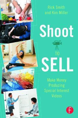 Shoot to Sell(English, Paperback, Smith Rick)
