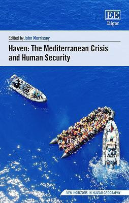 Haven: The Mediterranean Crisis and Human Security(English, Hardcover, unknown)