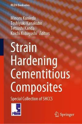 Strain Hardening Cementitious Composites(English, Hardcover, unknown)