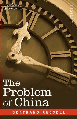 The Problem of China(English, Paperback, Russell Bertrand)