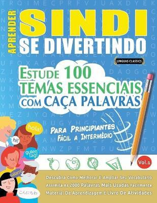 Aprender Sindi Se Divertindo! - Para Principiantes(Spanish, Paperback, Linguas Classics)