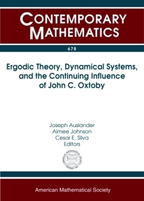 Ergodic Theory, Dynamical Systems, and the Continuing Influence of John C. Oxtoby(English, Paperback, unknown)