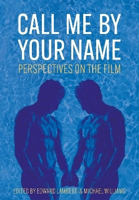 Call Me by Your Name(English, Hardcover, unknown)