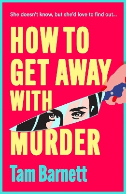 How to Get Away with Murder(English, Paperback, Barnett Tam)