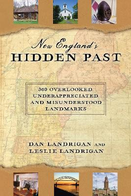 New England's Hidden Past(English, Hardcover, Landrigan Dan)