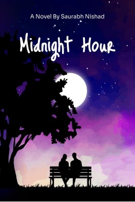 Midnight Hour(English, Paperback, Saurabh Nishad)