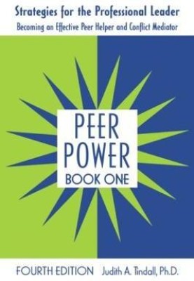 Peer Power, Book One(English, Paperback, Tindall Judith A.)