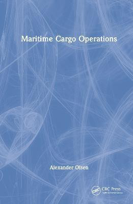 Maritime Cargo Operations(English, Hardcover, Olsen Alexander Arnfinn)