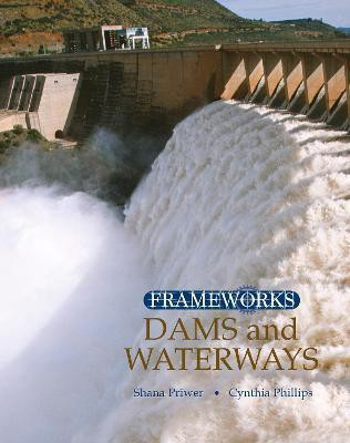 Dams and Waterways(English, Paperback, Phillips Cynthia)