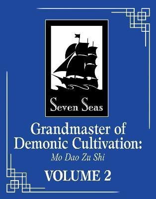 Grandmaster of Demonic Cultivation: Mo Dao Zu Shi (The Comic / Manhua) Vol. 2(English, Paperback, Mo Xiang Tong Xiu)