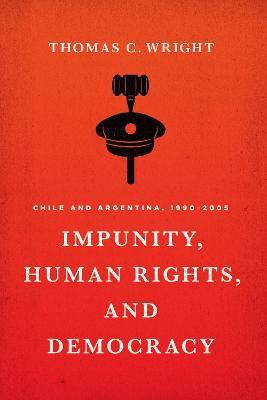 Impunity, Human Rights, and Democracy(English, Paperback, Wright Thomas C.)