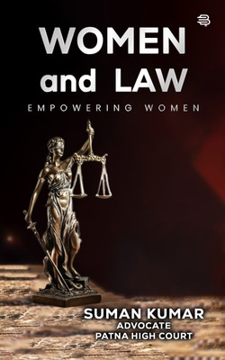 Women and Law(Paperback, Suman Kumar)