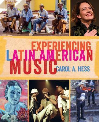 Experiencing Latin American Music(English, Paperback, Hess Carol A.)