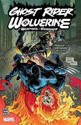 Ghost Rider/Wolverine: Weapons of Vengeance(English, Paperback, Percy Benjamin)