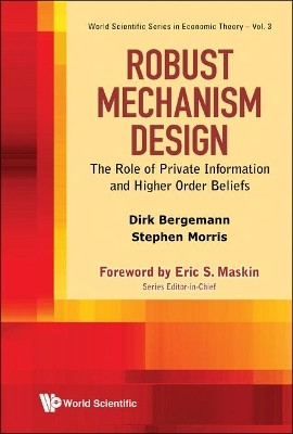 Robust Mechanism Design: The Role Of Private Information And Higher Order Beliefs(English, Hardcover, Bergemann Dirk)