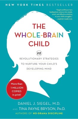 THE WHOLE-BRAIN CHILD(Paperback, DANIEL J. SIEGEL, M.D)