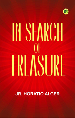 In Search of Treasure(Paperback, Jr. Horatio Alger)
