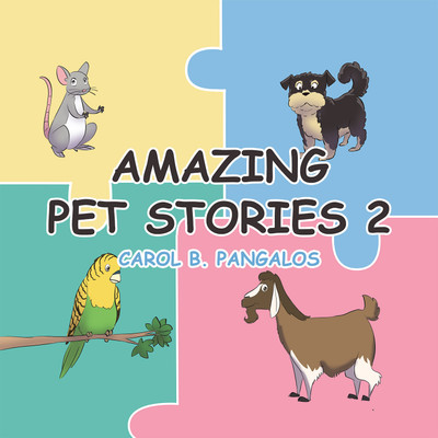 Amazing Pet Stories 2(English, Hardcover, Pangalos Carol B)