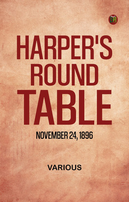 Harper's Round Table, November 24, 1896(Paperback, Various)