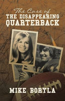 The Case of the Disappearing Quarterback(English, Paperback, Boryla Mike)