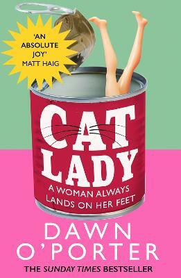 Cat Lady(English, Paperback, O'Porter Dawn)