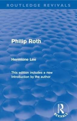 Philip Roth (Routledge Revivals)(English, Paperback, Lee Hermione)