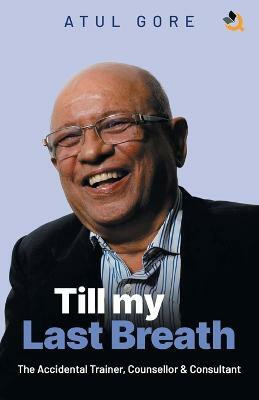 Till My Last Breath(English, Paperback, Gore Atul)