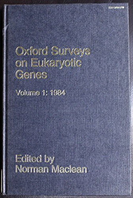 Oxford Surveys on Eukaryotic Genes: v. 1(English, Hardcover, unknown)
