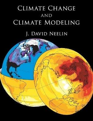 Climate Change and Climate Modeling(English, Paperback, Neelin J. David)