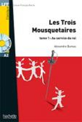 Les trois Mousquetaires Tome 1 Au service du Roi + audio download(French, Paperback, Dumas Alexandre)