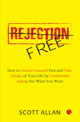 Rejection Free(English, Paperback, Scott Allan)