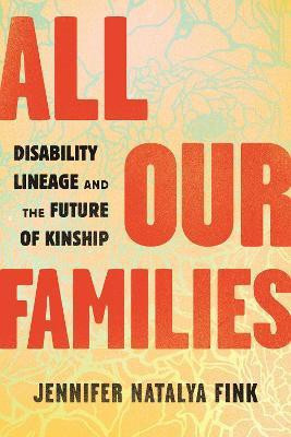 All Our Families(English, Paperback, Fink Jennifer Natalya)