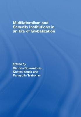 Multilateralism and Security Institutions in an Era of Globalization(English, Hardcover, unknown)