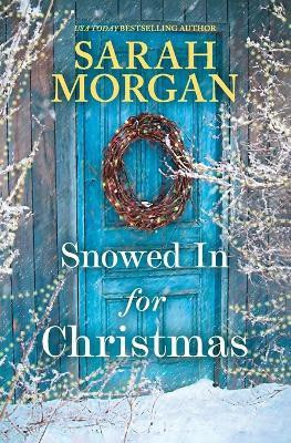 Snowed in for Christmas(English, Paperback, Morgan Sarah)