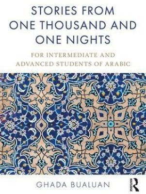 Stories from One Thousand and One Nights(English, Paperback, Bualuan Ghada)