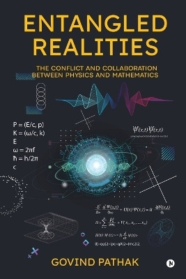 Entangled Realities(English, Paperback, Govind Pathak)