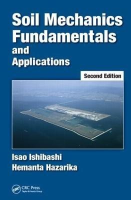 Soil Mechanics Fundamentals and Applications(English, Hardcover, Ishibashi Isao)