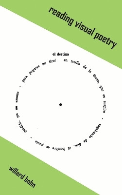 Reading Visual Poetry(English, Hardcover, Bohn Willard)