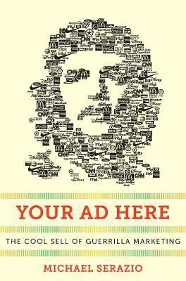 Your Ad Here(English, Paperback, Serazio Michael)