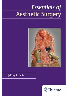 Essentials of Plastic Surgery, 3/e,(Paperback, Janis)