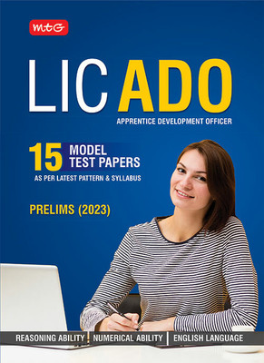 MTG LIC ADO (Apprentice Development Officer) Prelims 2023 Book - 15 Model Test Papers As Per Latest Pattern & Syllabus(Paperback, MTG Editorial Board)