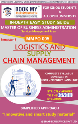 IGNOU MMPO 005 Logistics and Supply Chain Management Study Material (In Depth Guide) For Ignou Student(Paperback, BMA Publication)