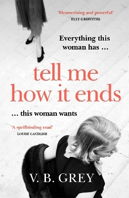 Tell Me How It Ends(English, Paperback, Grey V. B.)