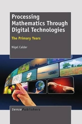 Processing Mathematics Through Digital Technologies(English, Electronic book text, Calder Nigel)