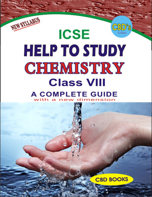 CBD's ICSE Help To Study : Chemistry - Class 8 - A Complete Guide(Paperback, Dr. S. K. Ghosh)