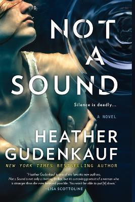 Not a Sound(English, Paperback, Gudenkauf Heather)