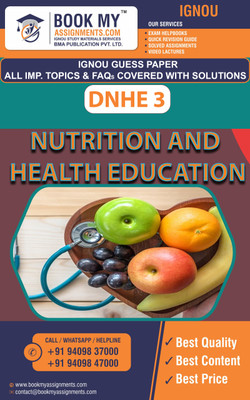 IGNOU DNHE 3 Nutrition and Health Education | Guess Paper | Important Question Answer | (DNHE)(Paperback, BMA Publication)