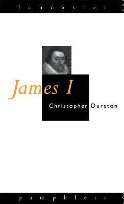 James I(English, Paperback, Durston Christopher)
