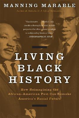 Living Black History(English, Paperback, Marable Manning)